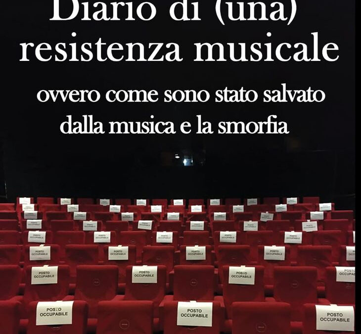 Diario di (una) resistenza musicale